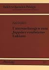 Untersuchungen zum «Juppiter confutatus» Lukians (Studien zur klassischen Philologie) (German Edition)