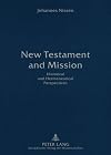 New Testament and Mission: Historical and Hermeneutical Perspectives