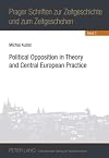 Political opposition in theory and Central European practice