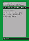 Traducción y terminología en el ámbito biosanitario (inglés-español)