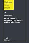 Refusal to license intellectual property rights as abuse of dominance