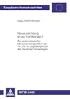 Neuausrichtung eines Politikfeldes?: Zur parlamentarischen Menschenrechtspolitik in der 14. und 15. Legislaturperiode des Deutschen Bundestages
