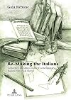 Re-making the Italians collective identities in the contemporary Italian historical novel