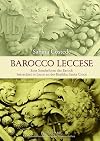 Barocco leccese eine Sonderform des Barock betrachtet in Lecce an der Basilika Santa Croce