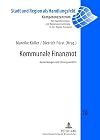 Kommunale Finanznot Auswirkungen und Lösungsansätze