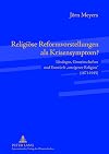 Religiöse Reformvorstellungen als Krisensymptom? Ideologen, Gemeinschaften und Entwürfe "arteigener Religion" (1871-1945)