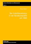 Der Linksliberalismus in der Bundesrepublik um 1969 Konjunktur und Profile