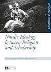 Nordic Ideology between Religion and Scholarship
