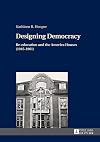 Designing democracy : re-education and the America houses (1945-1961) : the American information centers and their involvement in democratic re-education in Western Germany and West Berlin from 1945 to 1961