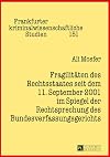 Fragilitäten des Rechtsstaates seit dem 11. September 2001 im Spiegel der Rechtsprechung des Bundesverfassungsgerichts