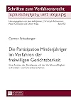 Die Partizipation Minderjähriger im Verfahren der freiwilligen Gerichtsbarkeit: Eine Analyse der Beteiligung und der Verfahrensfähigkeit in Familien- ... zum Verfahrensrecht) (German Edition)