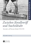 Zwischen korallenriff und stacheldraht : Interniert auf Rottnest Island, 1914-1915