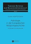 Astrologie in der europäischen Religionsgeschichte : Kontinuität und Diskontinuität