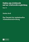 Das Potential der institutionellen Arbeitnehmermitwirkung
