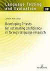 Developing C-tests for estimating proficiency in foreign language research (Language Testing and Evaluation)