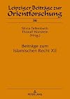 Beiträge zum islamischen Recht XII