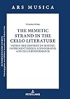 The Mimetic Strand in the Cello Literature Within the Context of History, Instrument Design, Iconography and Cello Performance