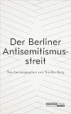 Der Berliner Antisemitismusstreit