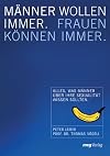 Männer wollen immer. Frauen können immer. Alles was Männer über ihre Sexualität wissen sollten (MVG Verlag bei Redline)
