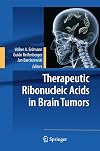 Therapeutic Ribonucleic Acids in Brain Tumors