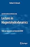 Lectures in magnetohydrodynamics : with an appendix on extended MHD