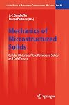Mechanics of Microstructured Solids 2: Cellular Materials, Fibre Reinforced Solids and Soft Tissues (Lecture Notes in Applied and Computational Mechanics)