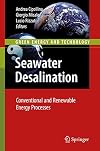 Seawater Desalination Conventional and Renewable Energy Processes