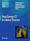Dual Energy CT in Clinical Practice (Medical Radiology)