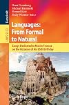 Languages: From Formal to Natural Essays Dedicated to Nissim Francez on the Occasion of His 65th Birthday