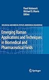 Emerging Raman applications and techniques in biomedical and pharmaceutical fields