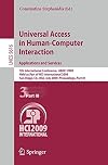 Universal Access in Human-Computer Interaction. Applications and Services 5th International Conference, UAHCI 2009, Held as Part of HCI International 2009, San Diego, CA, USA, July 19-24, 2009. Proceedings, Part III