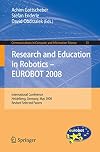 Research and Education in Robotics -- EUROBOT 2008 International Conference, Heidelberg, Germany, May 22-24, 2008. Revised Selected Papers