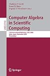 Computer Algebra in Scientific Computing 11th International Workshop, CASC 2009, Kobe, Japan, September 13-17, 2009, Proceedings