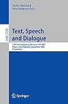 Text, Speech and Dialogue 12th International Conference, TSD 2009, Pilsen, Czech Republic, September 13-17, 2009. Proceedings