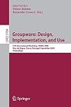 Groupware: Design, Implementation, and Use 15th International Workshop, Peso da Régua, Douro, Portugal, September 13-17, 2009, Proceedings