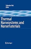 Thermal Nanosystems and Nanomaterials (Topics in Applied Physics)