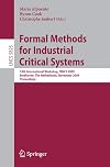Formal Methods for Industrial Critical Systems 14th International Workshop, FMICS 2009, Eindhoven, The Netherlands, November 2-3, 2009, Proceedings