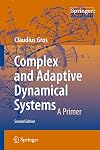 Complex and Adaptive Dynamical Systems: A Primer (Springer: Complexity)