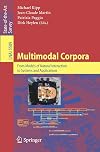 Multimodal Corpora From Models of Natural Interaction to Systems and Applications