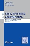 Logic, Rationality, and Interaction Second International Workshop, LORI 2009, Chongqing, China, October 8-11, 2009, Proceedings