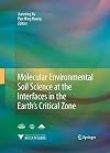 Molecular Environmental Soil Science at the Interfaces in the Earth’s Critical Zone