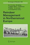 Reindeer Management in Northernmost Europe Linking Practical and Scientific Knowledge in Social-Ecological Systems