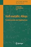 Half-Metallic Alloys: Fundamentals and Applications