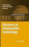 Advances in Stromatolite Geobiology (Lecture Notes in Earth Sciences)