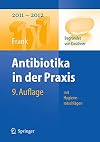 Antibiotika in der Praxis mit Hygieneratschlägen