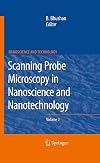 Scanning probe microscopy in nanoscience and nanotechnology. 2