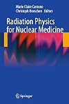 Radiation Physics for Nuclear Medicine