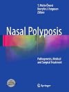 Nasal Polyposis: Pathogenesis, Medical and Surgical Treatment