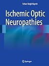Ischemic Optic Neuropathies