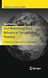 Cost-Minimizing Choice Behavior in Transportation Planning A Theoretical Framework for Logit Models